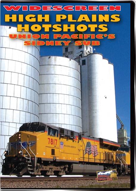High Plains Hot Shots - The Union Pacific Sidney Sub