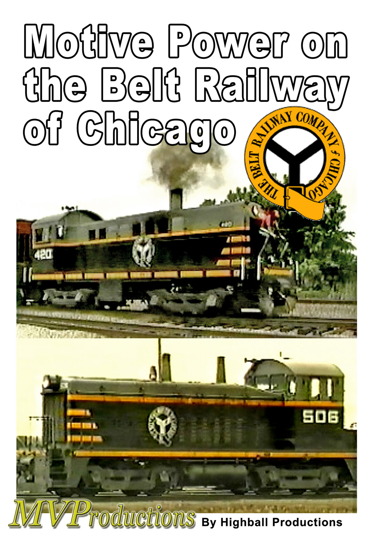 Motive Power on the Belt Railway of Chicago